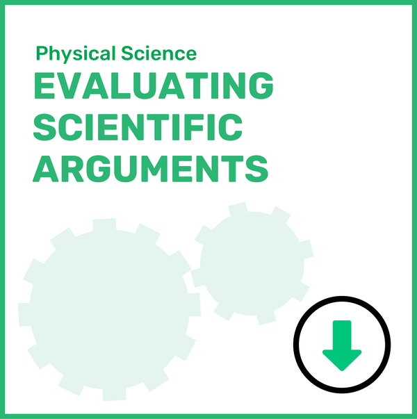 Warm-Up: Evaluating Scientific Arguments — Physical Science (Digital Download)