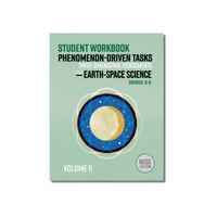 Phenomenon-Driven Tasks for Middle School Earth-Space Science NGSS Vol. 2 Student Workbook cover