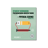 Phenomenon-Driven Tasks for Middle School Physical Science NGSS Vol. 2 Student Workbook cover