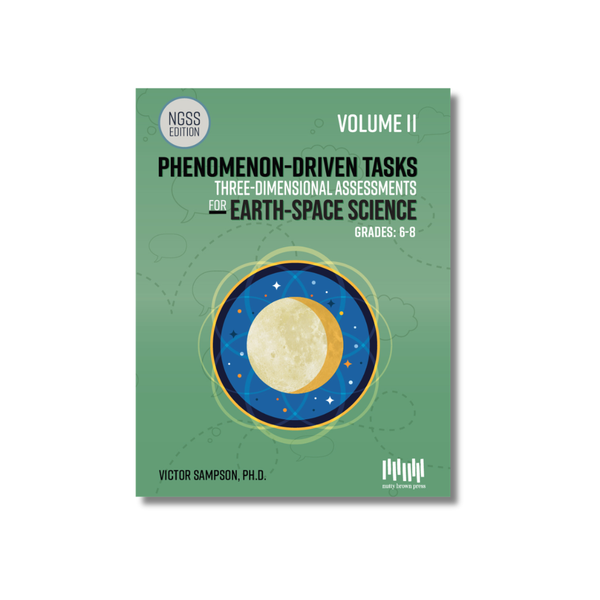 Phenomenon-Driven Tasks for Middle School Earth-Space Science, Vol. 2 (NGSS Edition)