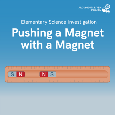 Pushing a Magnet with a Magnet Investigation Kit