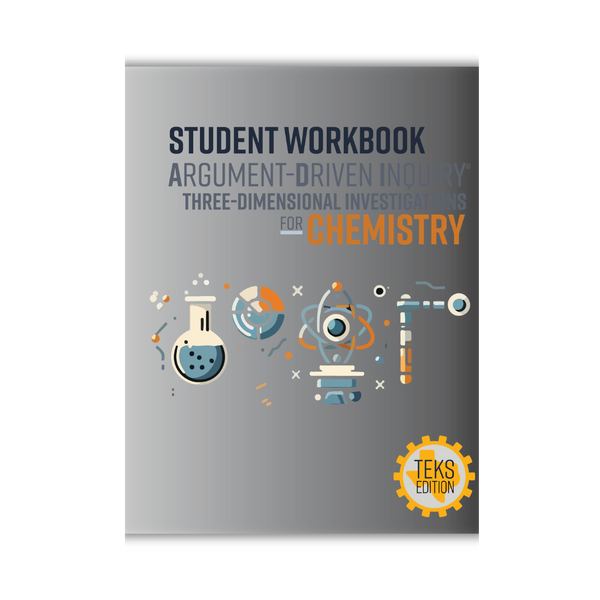 Argument-Driven Inquiry for Chemistry (Texas Edition): Student Workbooks, Pack of 6