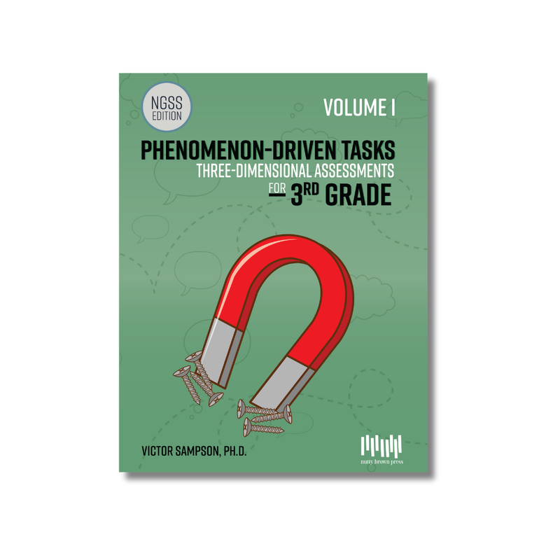Phenomenon-Driven Tasks for 3rd Grade Science, Vol. 1 (NGSS)