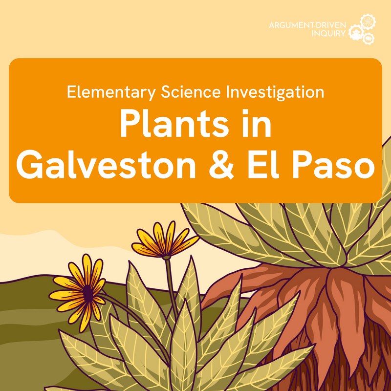 Plants in Galveston and El Paso Investigation Kit