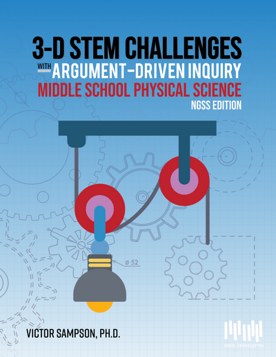 3D STEM Challenges: Middle School, Physical Science Edition (NGSS)