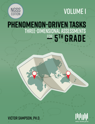 Phenomenon-Driven Tasks for 5th Grade Science, Vol. 1 (NGSS)