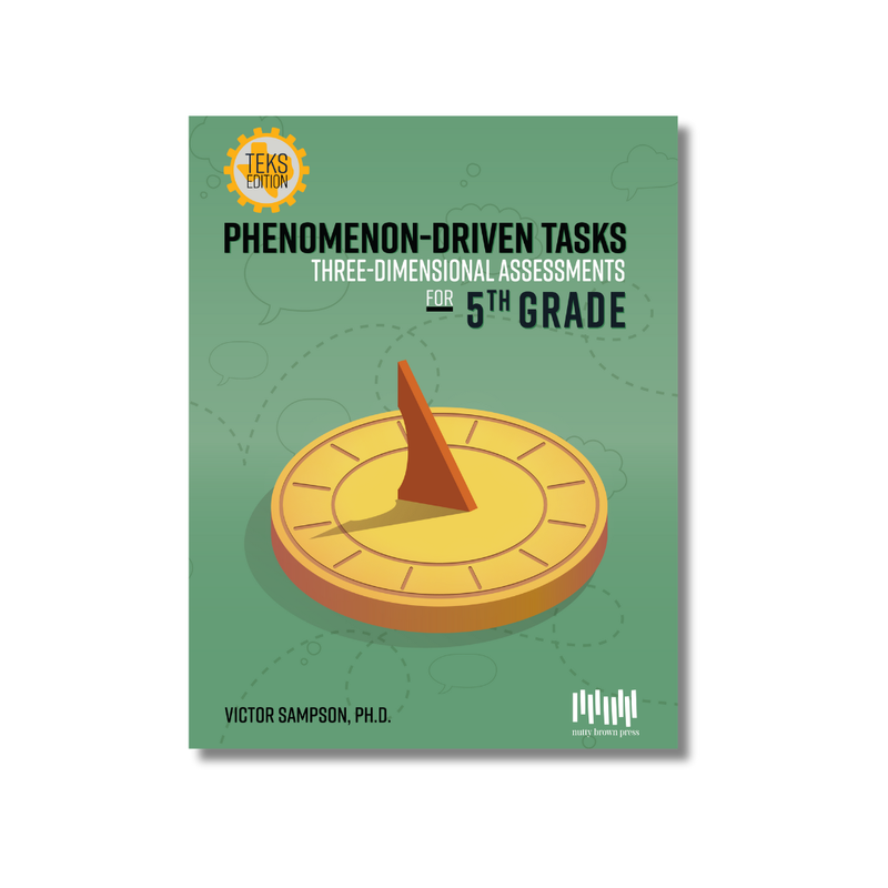 Phenomenon-Driven Tasks for 5th Grade Science, Texas Edition
