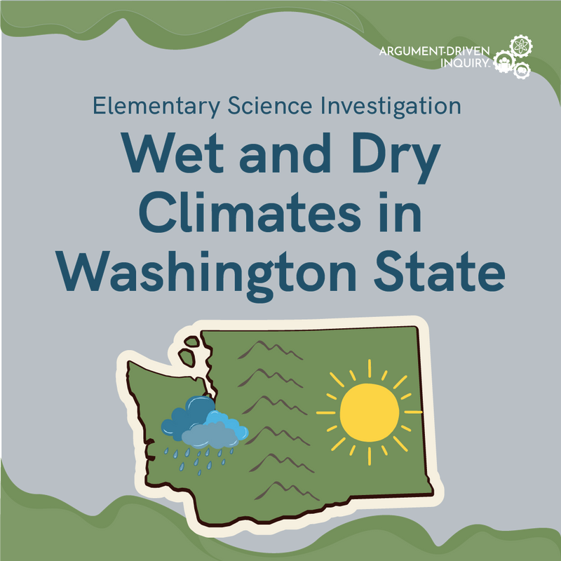 Wet and Dry Climates in Washington State Investigation Kit