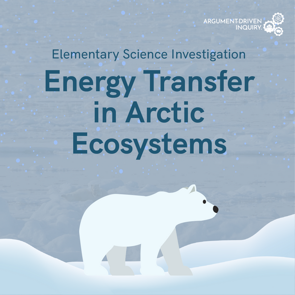 Energy Transfer in Arctic Ecosystems Investigation Kit