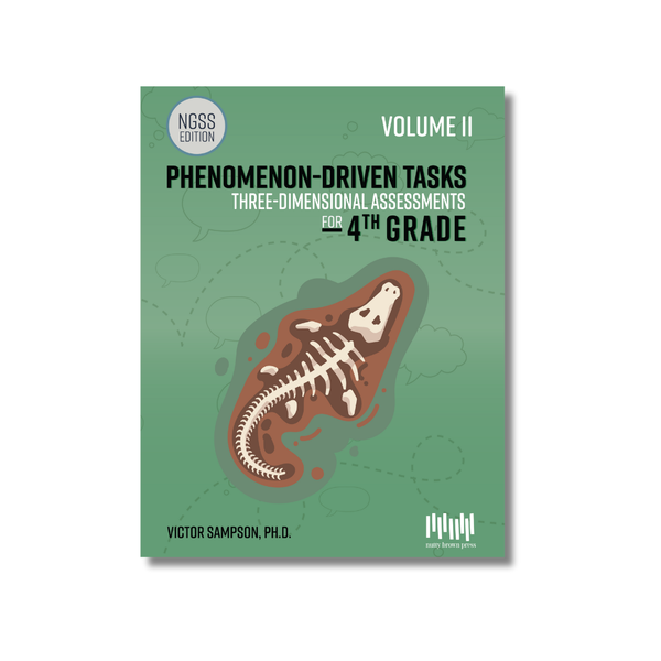 Phenomenon-Driven Tasks for 4th Grade, Vol. 2 (NGSS Edition)