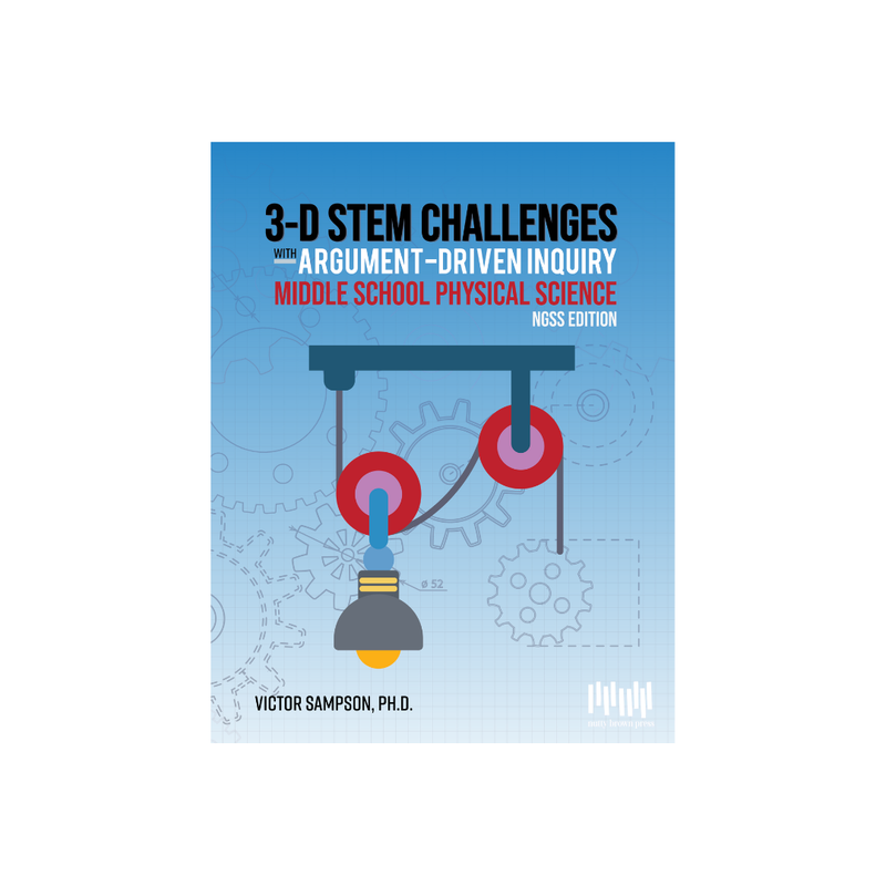 3D STEM Challenges: Middle School, Physical Science Edition (NGSS)