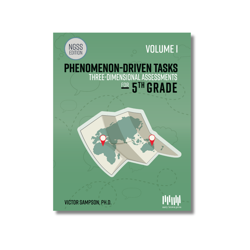 Phenomenon-Driven Tasks for 5th Grade Science, Vol. 1 (NGSS)