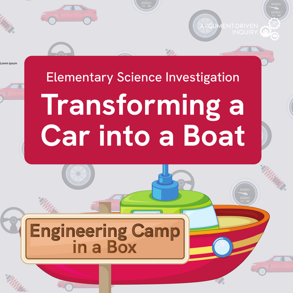Engineering Camp in a Box: Transforming a Car into a Boat