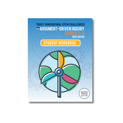 Three-Dimensional STEM Design Challenges for Grades 3 - 5 Student Workbooks Pack of 6 (NGSS Edition)