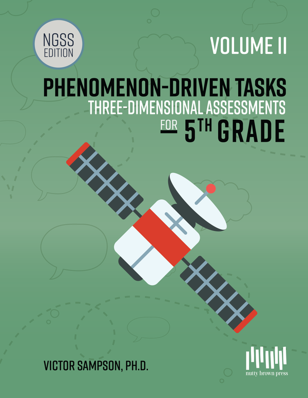 Phenomenon-Driven Tasks for 5th Grade, Vol. 2 (NGSS Edition)