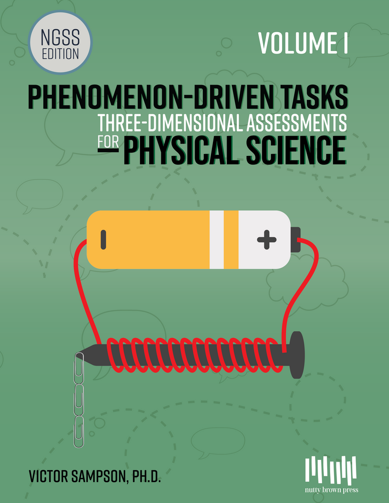 Phenomenon-Driven Tasks for Physical Science, Vol. 1 (NGSS)