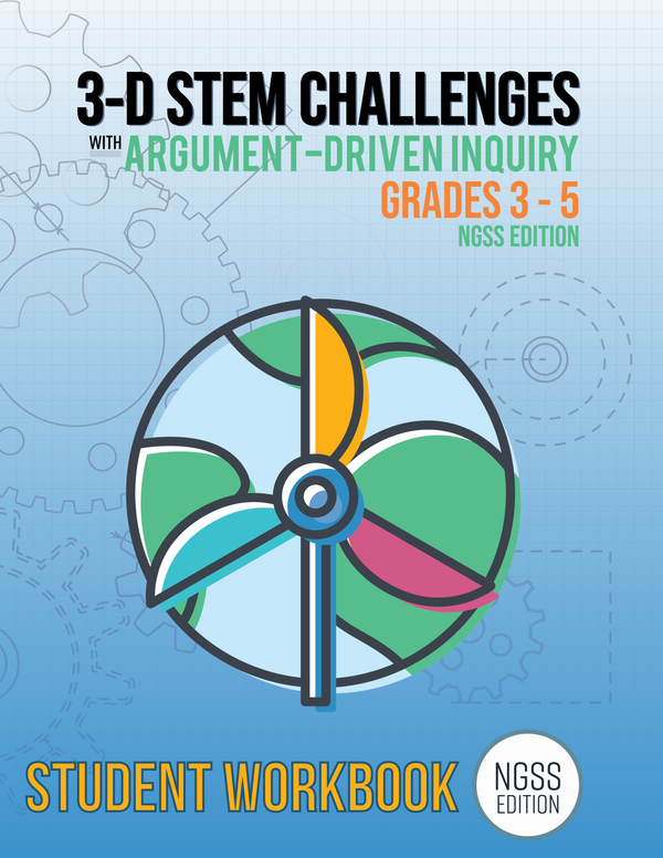 Three-Dimensional STEM Design Challenges for Grades 3 - 5 Student Workbooks Pack of 6 (NGSS Edition)