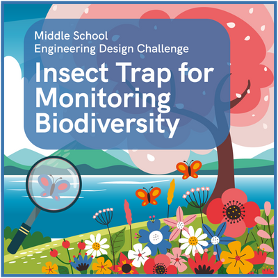 Insect Trap for Measuring Biodiversity Engineering Design Challenge - ADI Store